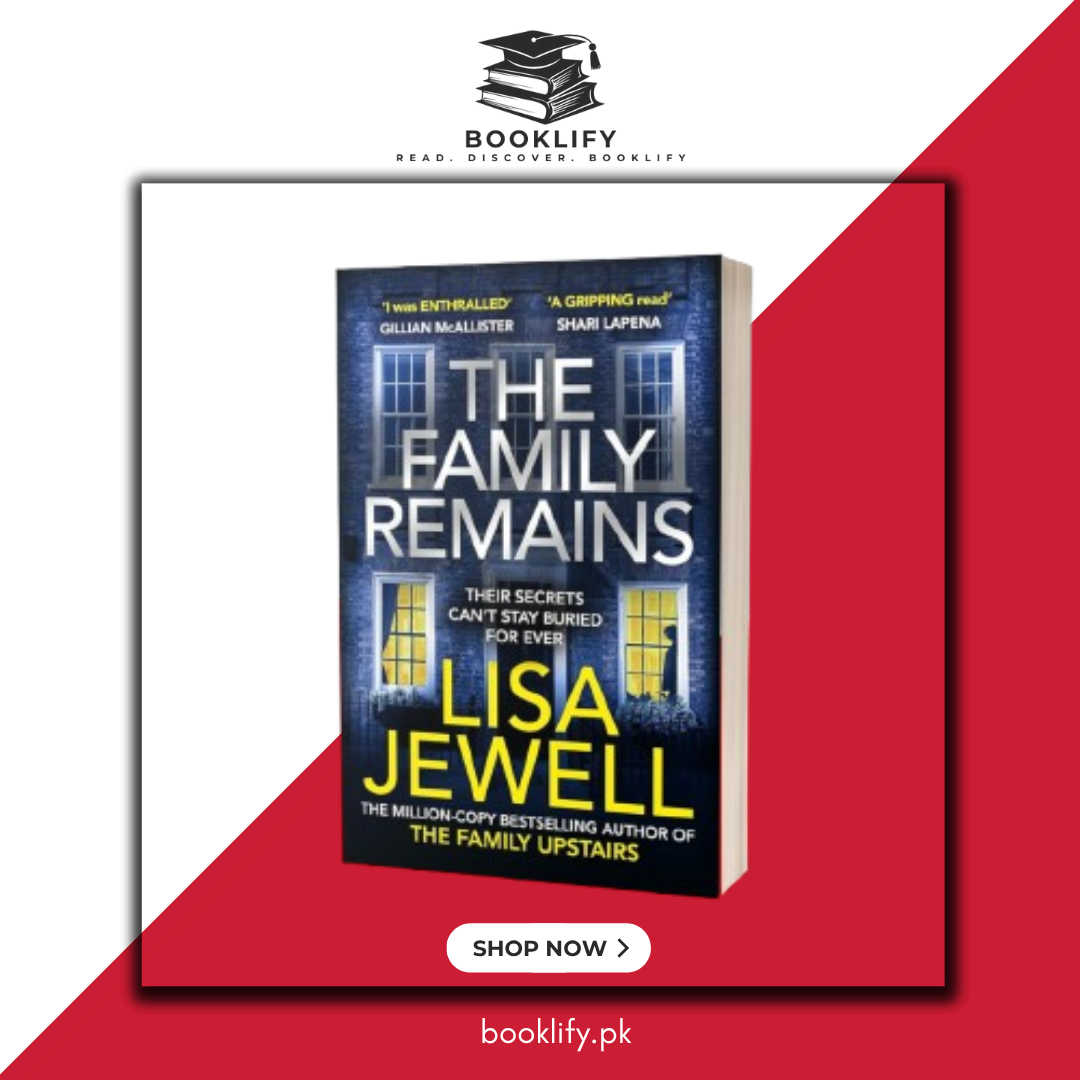 The Family Remains by Lisa Jewell (Original) (Premium Quality) Book A Book