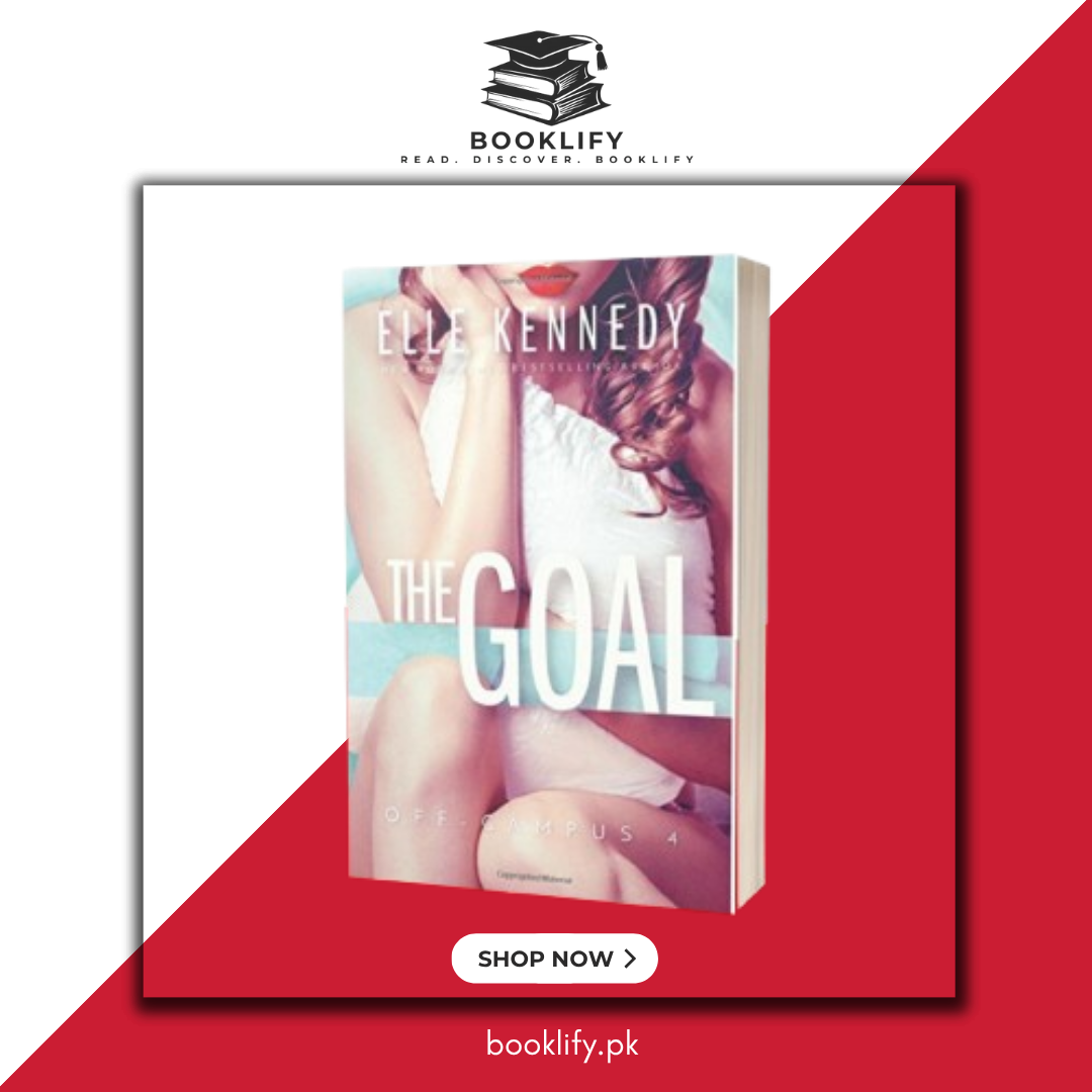 The Goal (Off-Campus, 4) by Elle Kennedy (Premium Quality) Book A Book