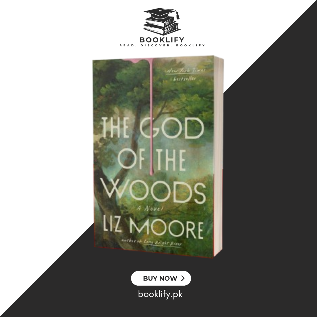 The God of the Woods by Liz Moore (Limited Edition) Book A Book