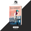 The Graham Effect (Campus Diaries, 1) by Elle Kennedy (Limited Edition) Book A Book