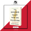 The Hundred Years War On Palestine by Rashid Khalidi (Limited Edition) Book A Book