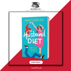 The Husband Diet by Nancy Barone Book A Book