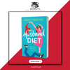 The Husband Diet by Nancy Barone Book A Book