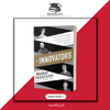 The Innovators Book by Walter Isaacson (Premium Quality) Book A Book