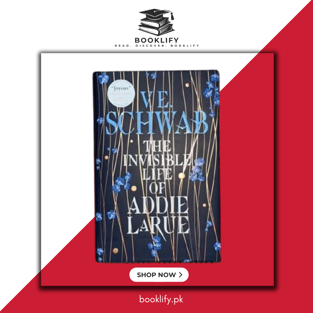 The Invisible Life of Addie Larue V.E Schwab (Original Hardcover) (Imported Edition) Book A Book