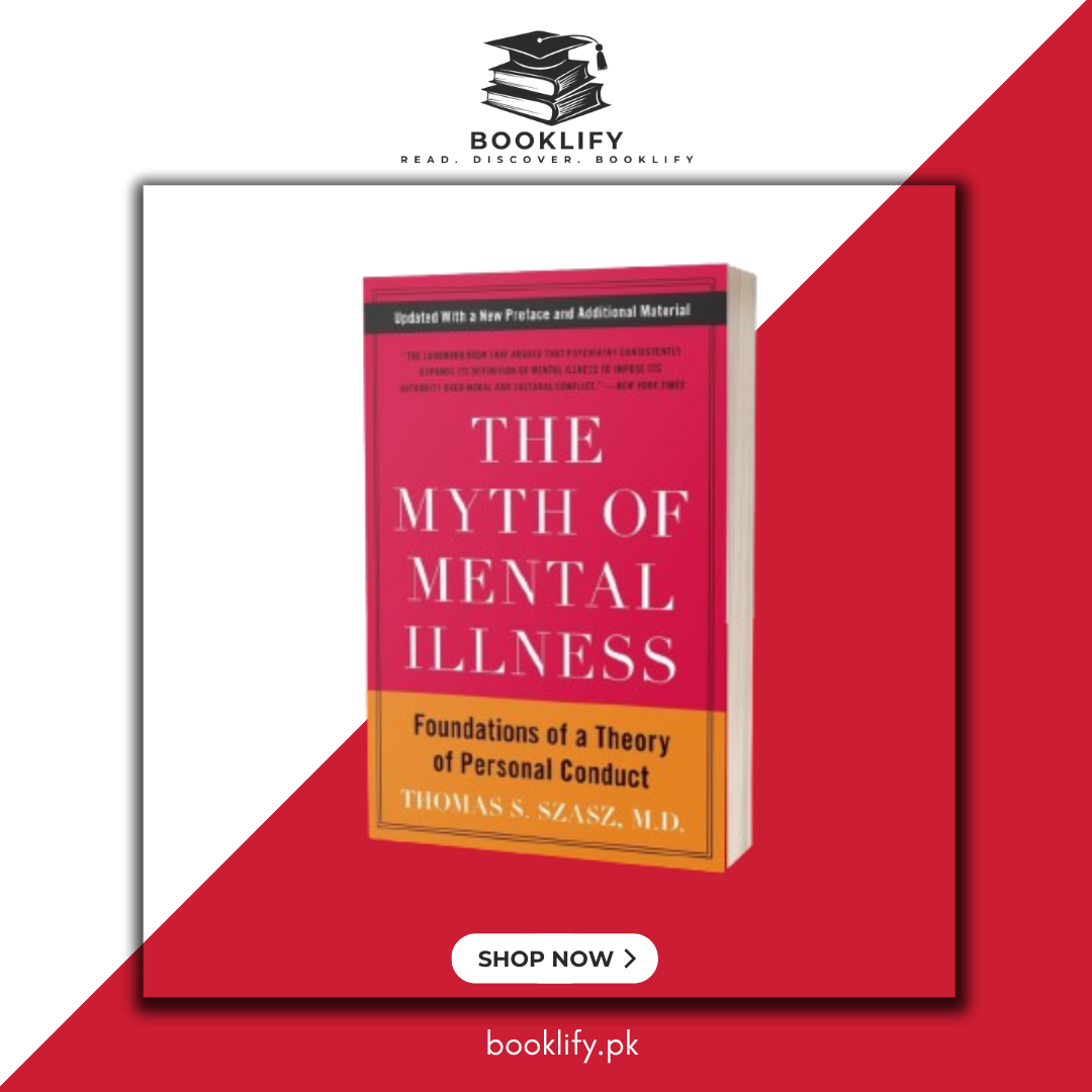 The Myth of Mental Illness by Thomas S. Szasz (Limited Edition) Book A Book