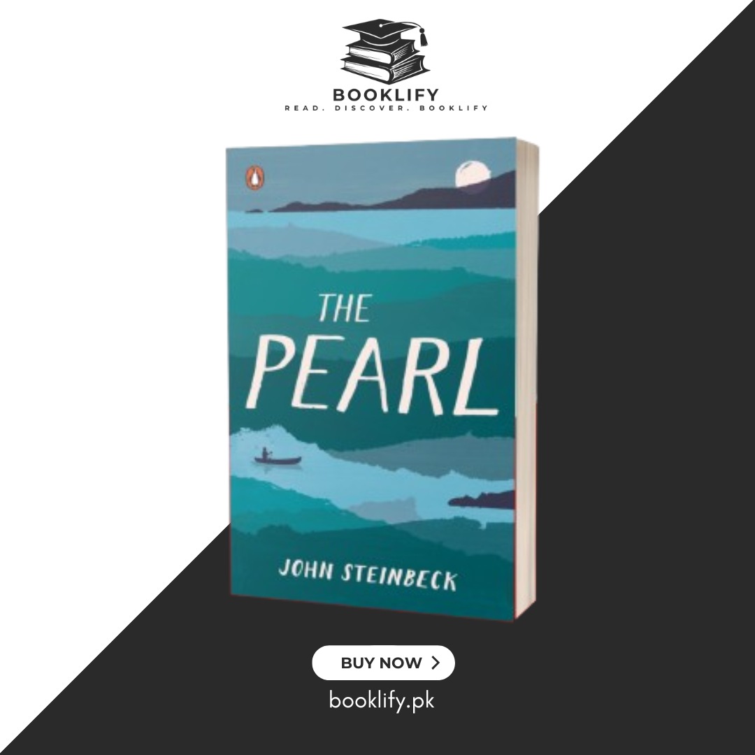 The Pearl by John Steinbeck Book A Book