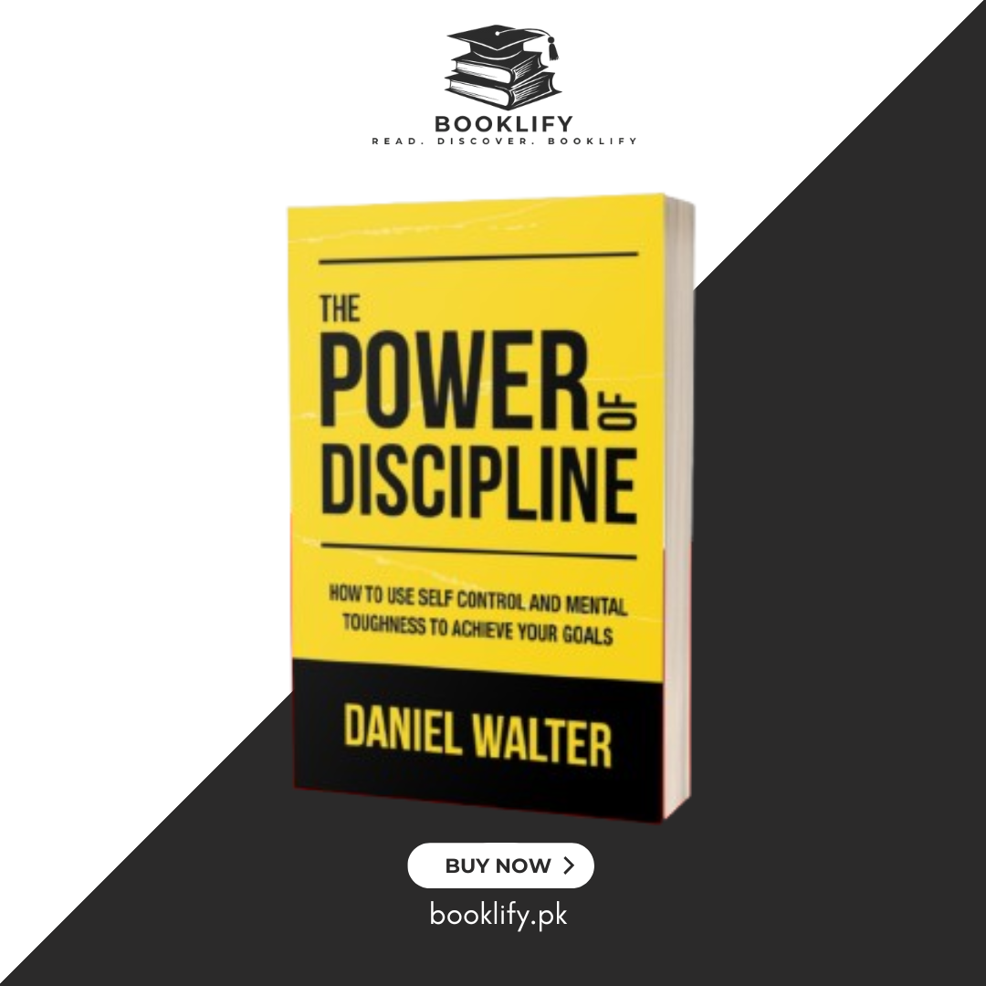 The Power of Discipline by Daniel Walter Book A Book
