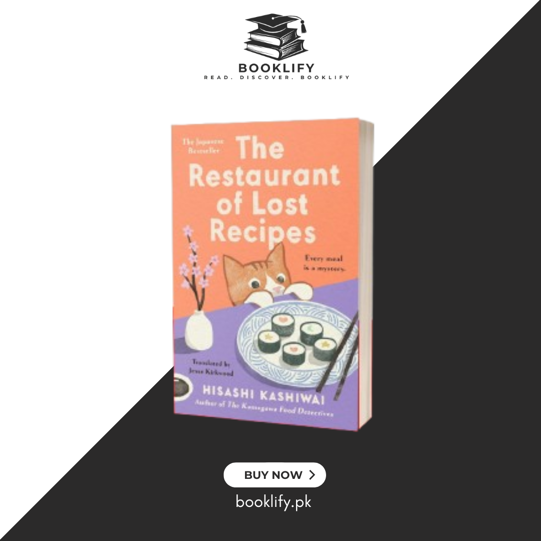 The Restaurant of Lost Recipes (A Kamogawa Food Detectives Novel) by Hisashi Kashiwai (Limited Edition) Book A Book