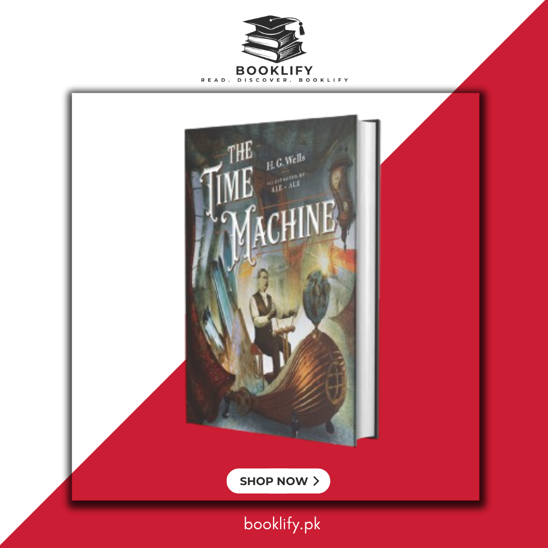The Time Machine Book by H. G. Wells (Graphical Illustrated Novel )(Original Hardcover) (Imported Edition) Book A Book