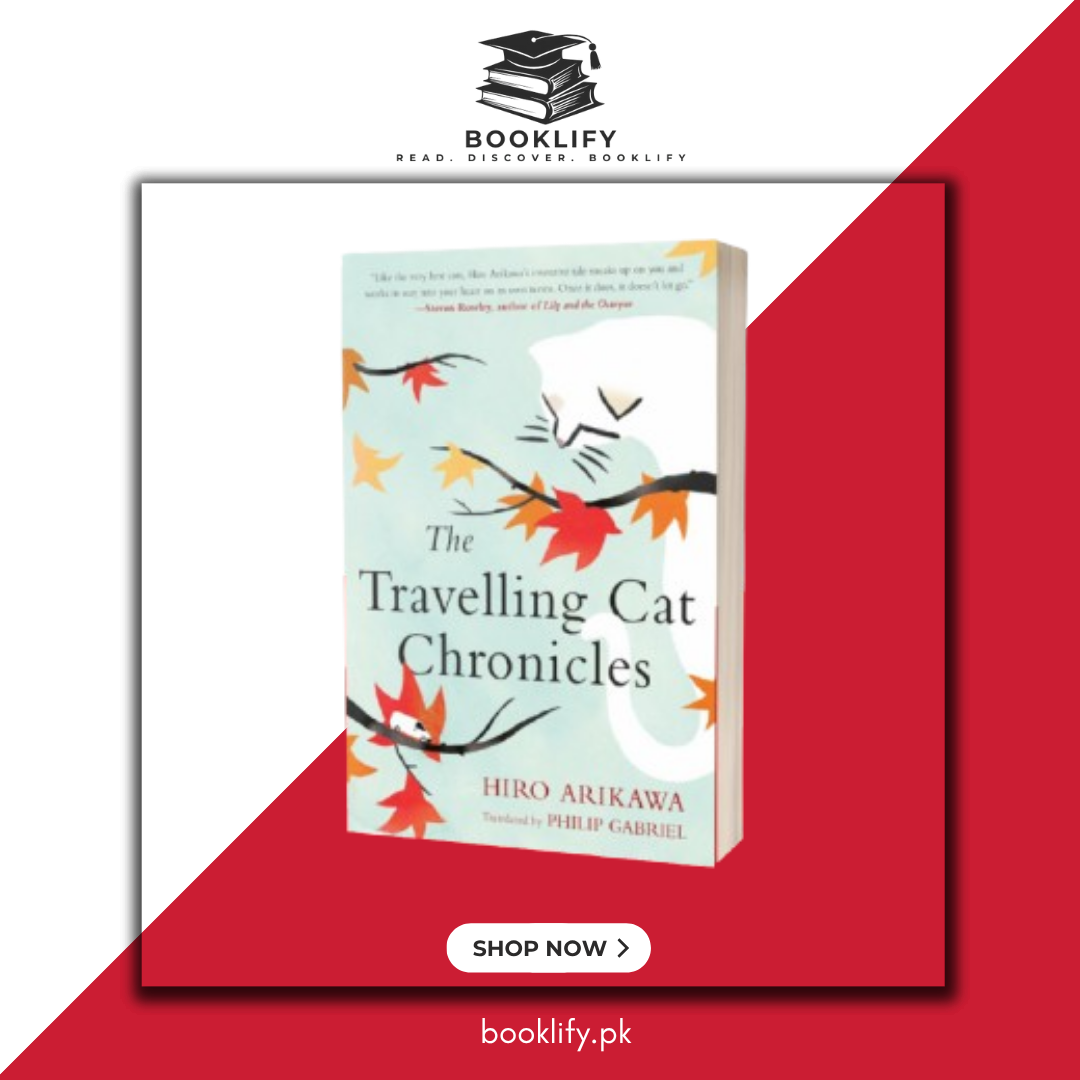The Travelling Cat Chronicles by Hiro Arikawa (Limited Edition) Book A Book