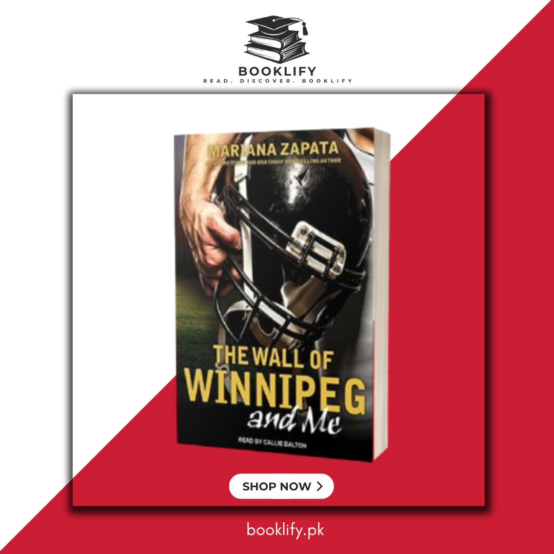 The Wall of Winnipeg and Me by Mariana Zapata (Limited Edition) Book A Book