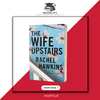 The Wife Upstairs by Rachel Hawkins Book A Book
