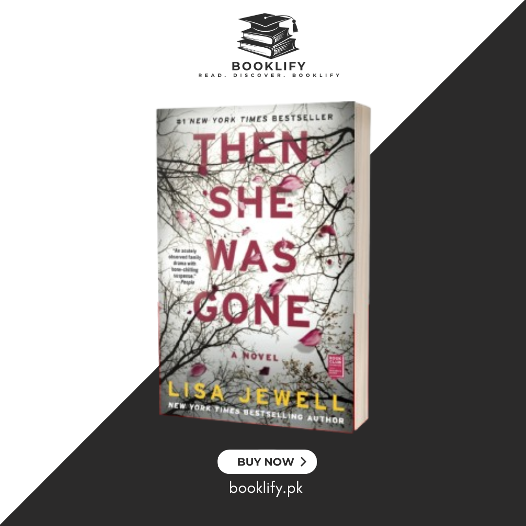 Then She Was Gone: A Novel by Lisa Jewell Book A Book