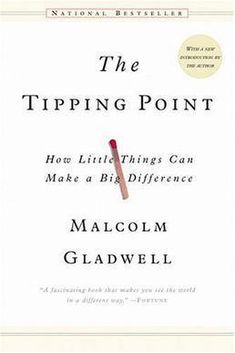 The Tipping Point: How Little Things Can Make a Big Difference by Malcolm Gladwell Book A Book