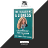 They Called Me a Lioness: A Palestinian Girl's Fight for Freedom (Limited Edition) Book A Book