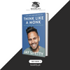 Think Like a Monk by Jay Shetty (Hardcover) (Premium Quality) BOOK A BOOK