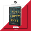 Those Empty Eyes by Charlie Donlea (Premium Quality) Book A Book