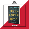 Those Empty Eyes by Charlie Donlea (Limited Edition) Book A Book