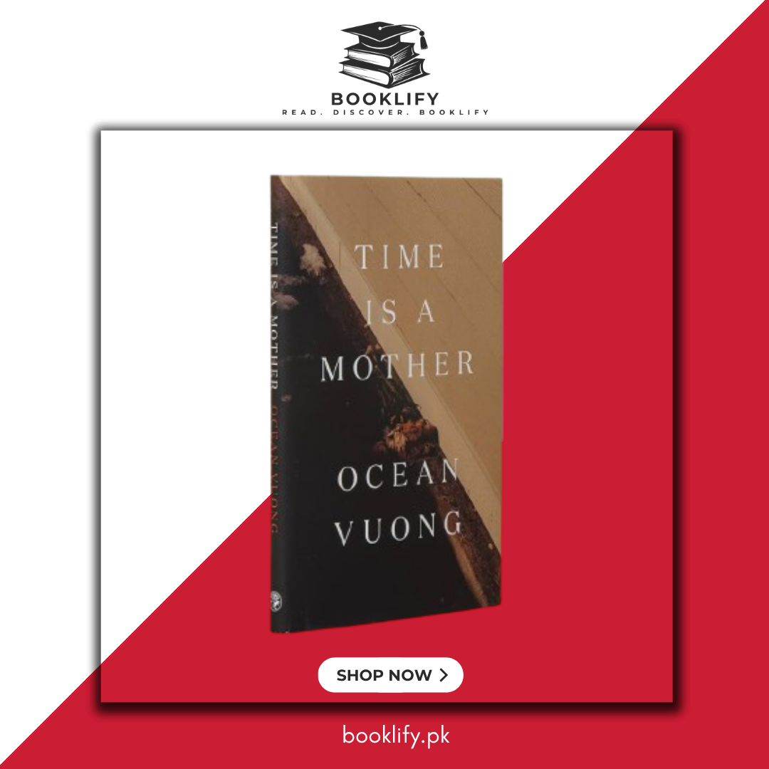Time is a Mother by Ocean Vuong (Original Hardcover) (Imported Edition) Book A Book