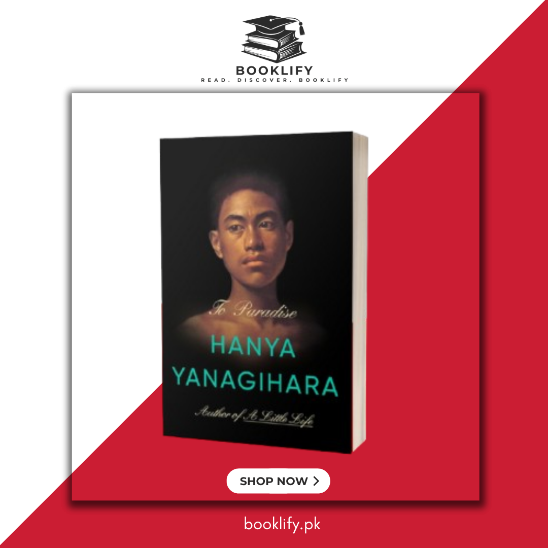 To Paradise by Hanya Yanagihara Book A Book