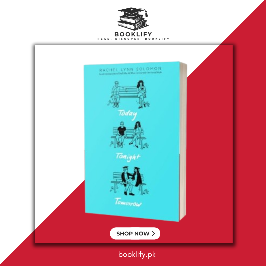 Today Tonight Tomorrow by Rachel Lynn Solomon (Premium Quality) Book A Book