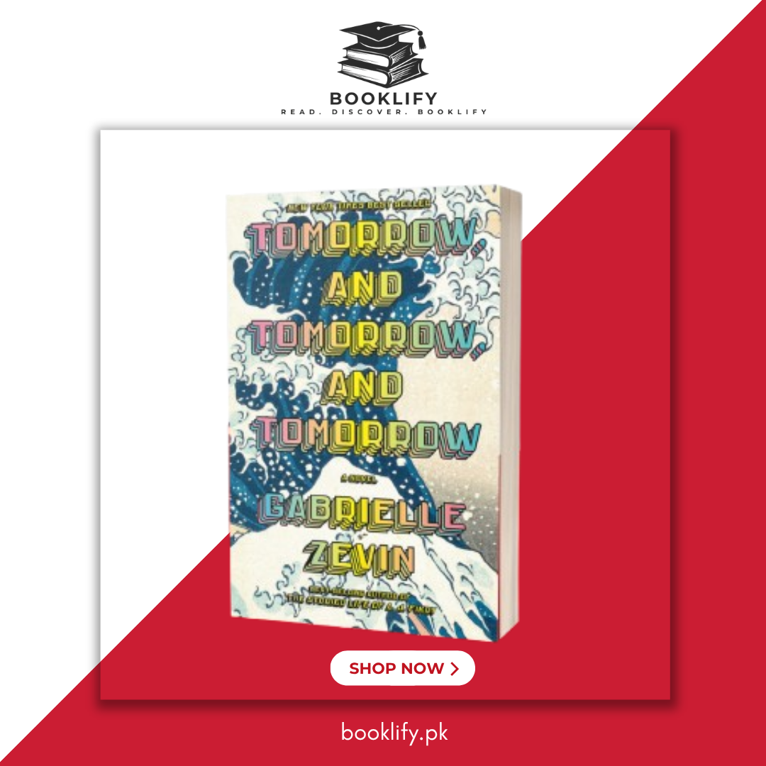 Tomorrow, and Tomorrow, and Tomorrow by Gabrielle Zevin (Original Imported Edition) Book A Book