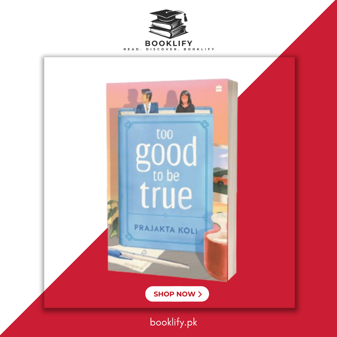 Too Good To Be True by Prajakta Koli BOOK A BOOK