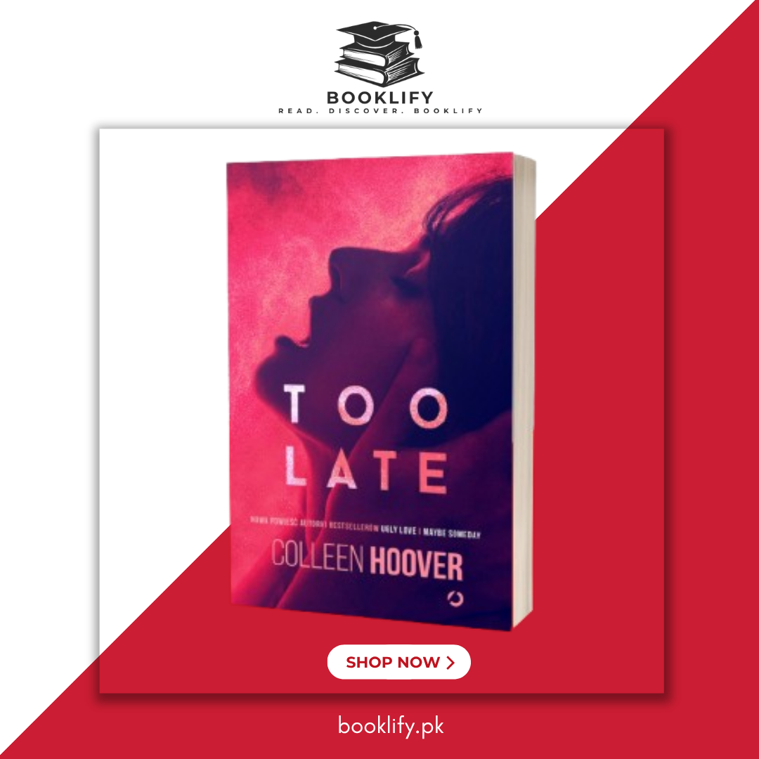 Too Late by Colleen Hoover Book A Book