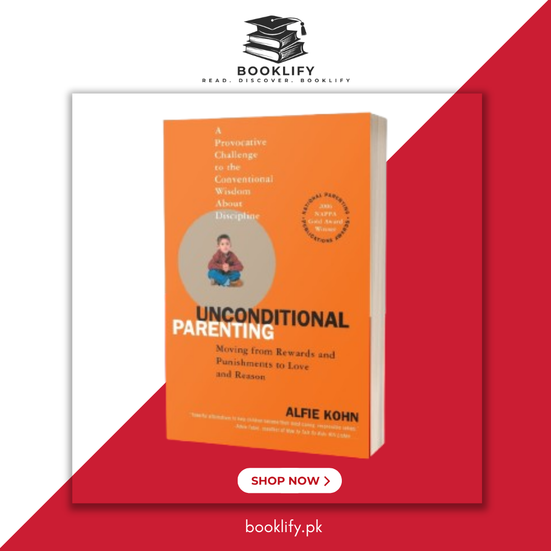 Unconditional Parenting by Alfie Kohn (Limited Edition) Book A Book