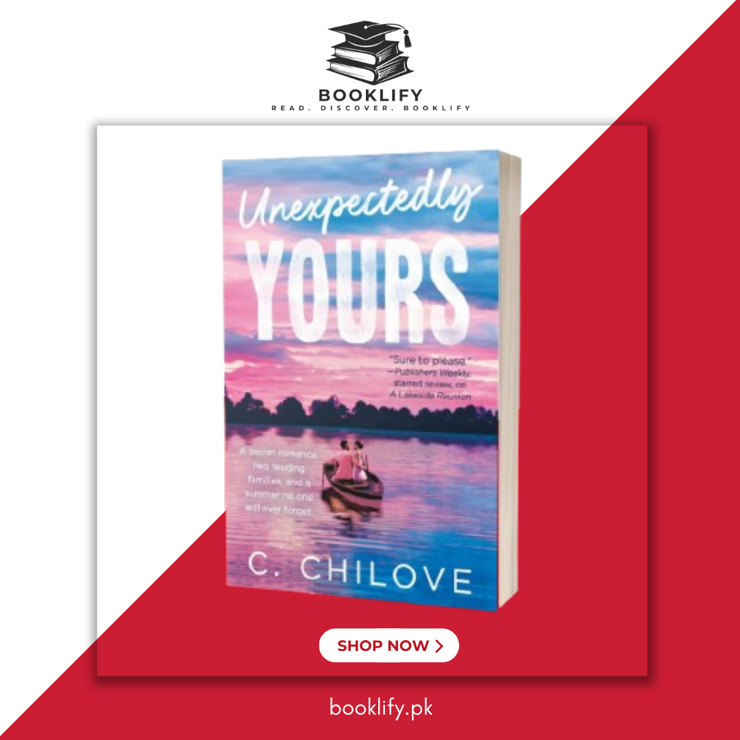 Unexpectedly Yours by C. Chilove (Limited Edition) Book A Book
