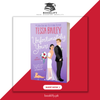 Unfortunately Yours by Tessa Bailey (Vine Mess Series Book 2) Book A Book