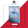 Unravel Me (Shatter Me Series) by Tahereh Mafi Book A Book