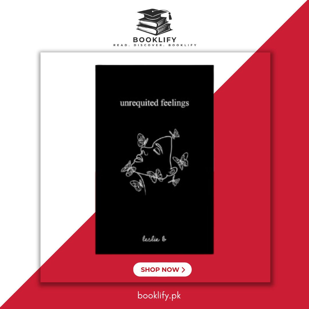 Unrequited Feelings by Leslie B BOOK A BOOK