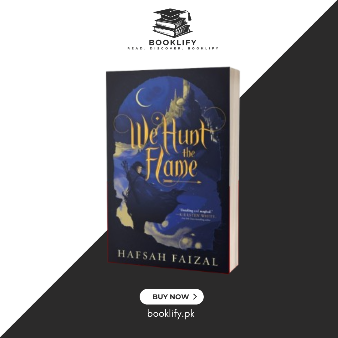 We Hunt the Flame (Sands of Arawiya, Book 1of 2) by Hafsah Faizal (Premium Quality) Book A Book