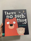 There's No Such Thing