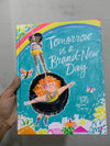 Tomorrow Is a Brand-New Day