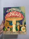 Humongous Fungus (Underground and All Around)