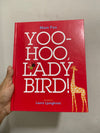 Yoo Hoo, Ladybird!