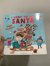 I Went to See Santa