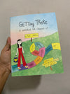 Getting There: A Work Book For Growing Up
