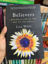 Believers Making a Life at the End of the World