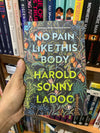 No Pain Like This Body
