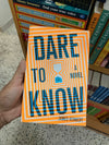 Dare to Know