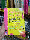 Midwife Marley's Guide For Everyone