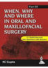 When, Why and Where in Oral and Maxillofacial Surgery Book A Book Medical