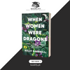 When Women Were Dragons by Kelly Barnhill (Premium Quality) Book A Book