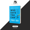 Who Says You Can't? You Do by Daniel Chidiac Book A Book