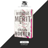 Without Merit: A Novel by Colleen Hoover Book A Book