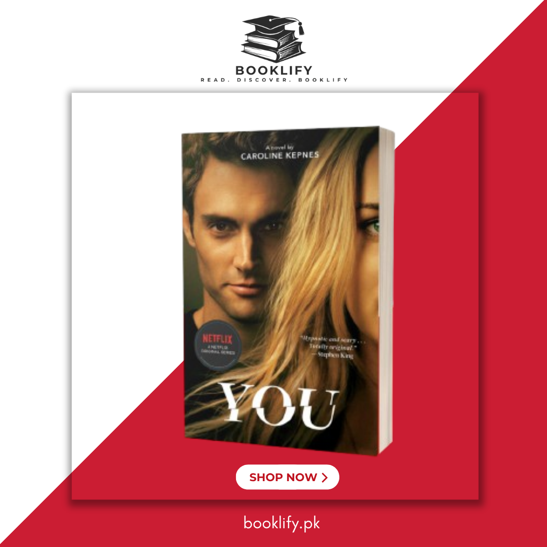 You by Caroline Kepnes (The You Series) (Original Limited Edition) BOOK A BOOK